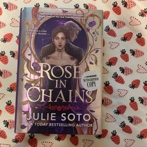 Signed Deluxe Edition of Rose in Chains by Julie Soto